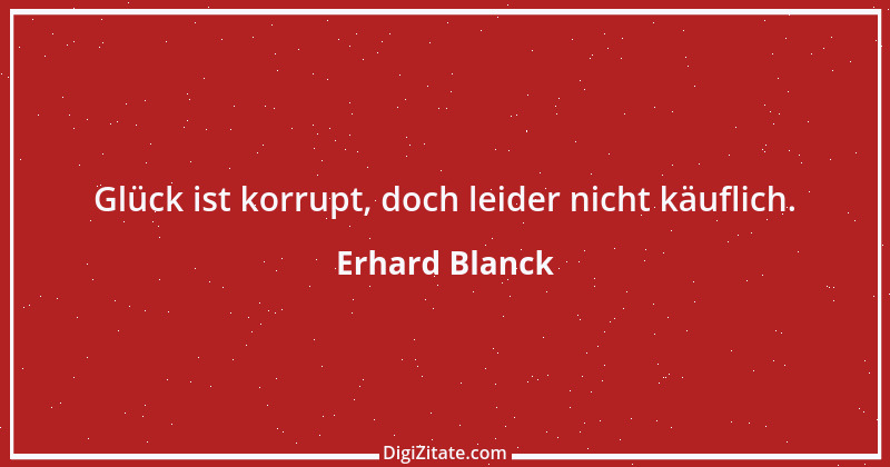 Zitat von Erhard Blanck 1226