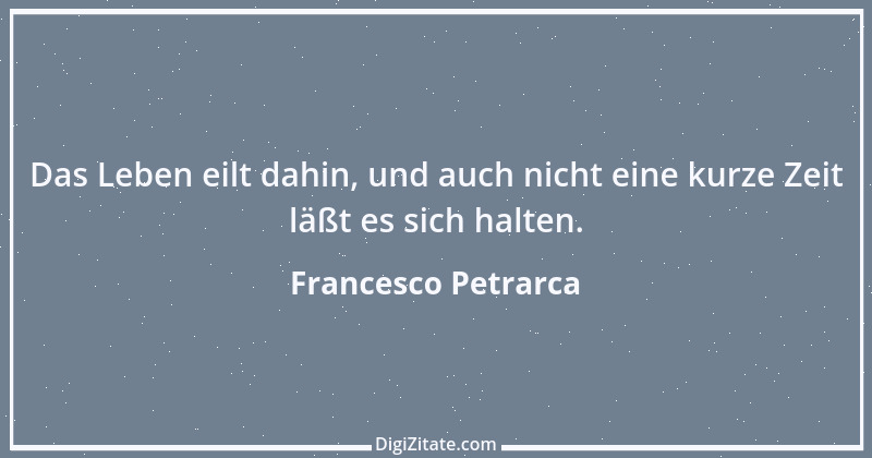 Zitat von Francesco Petrarca 21