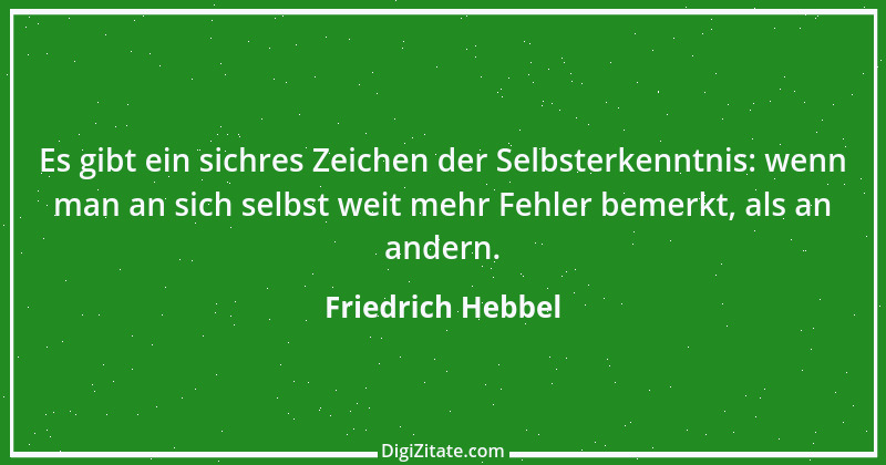 Zitat von Friedrich Hebbel 26