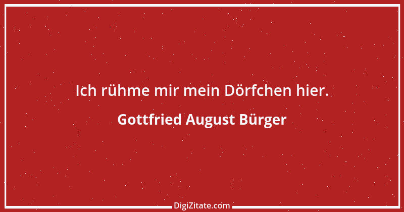 Zitat von Gottfried August Bürger 8