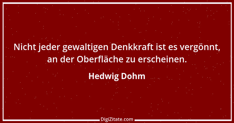 Zitat von Hedwig Dohm 29