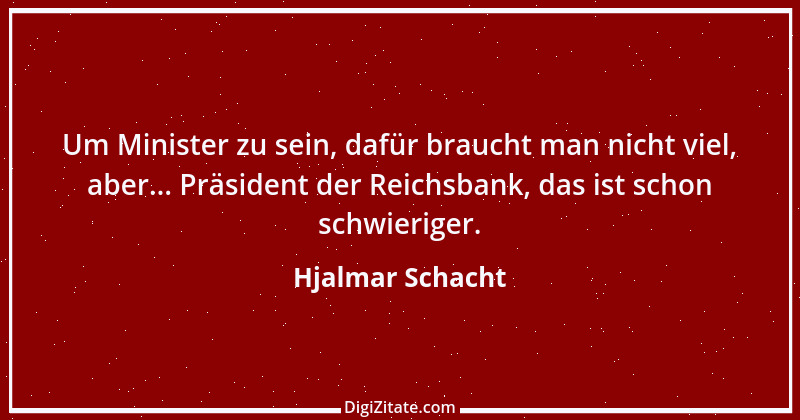 Zitat von Hjalmar Schacht 3