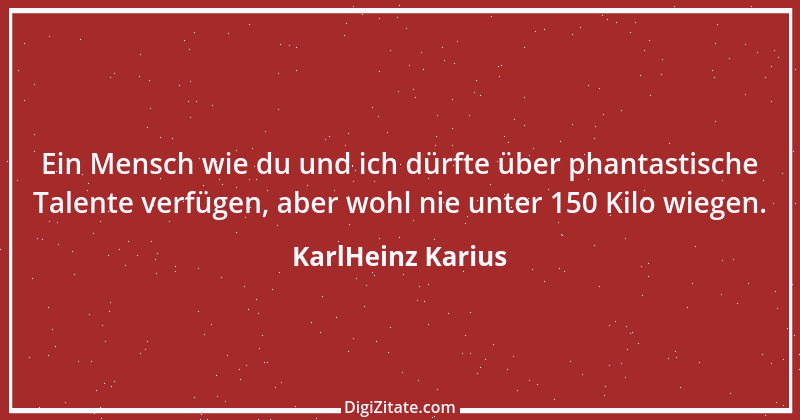 Zitat von KarlHeinz Karius 596