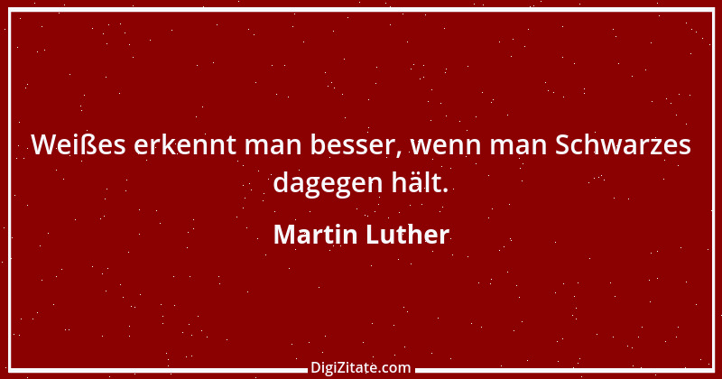 Zitat von Martin Luther 359