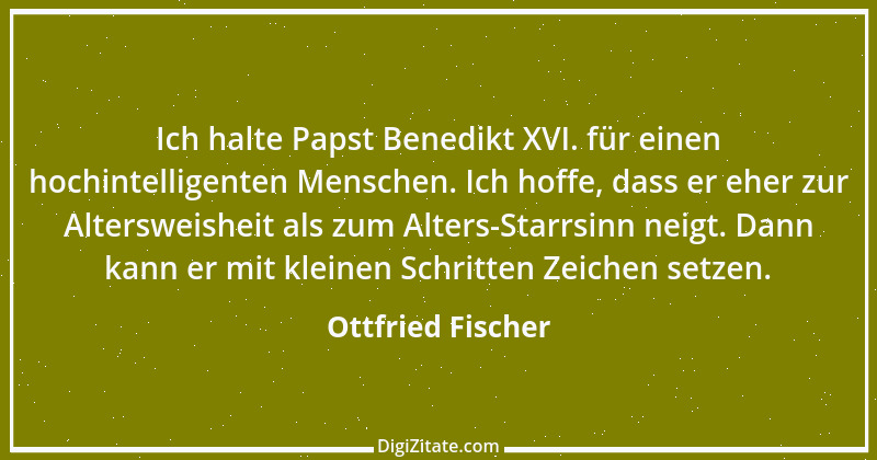 Zitat von Ottfried Fischer 7