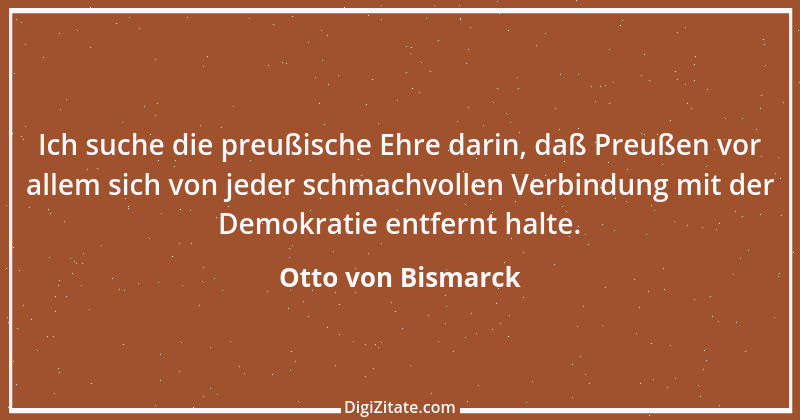 Zitat von Otto von Bismarck 369