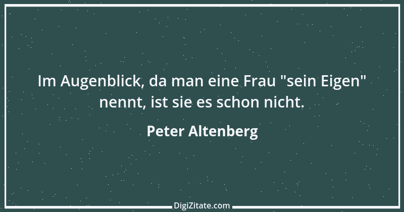 Zitat von Peter Altenberg 97