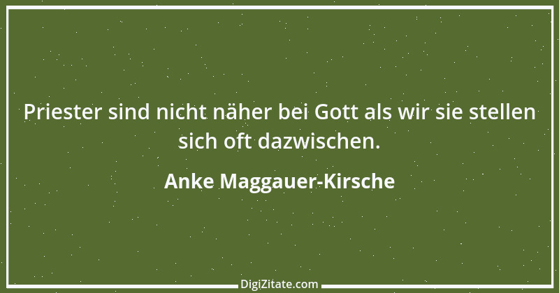 Zitat von Anke Maggauer-Kirsche 969