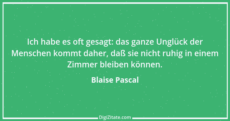 Zitat von Blaise Pascal 205