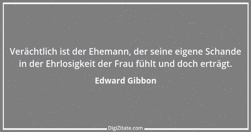 Zitat von Edward Gibbon 20