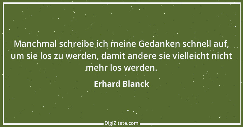 Zitat von Erhard Blanck 227