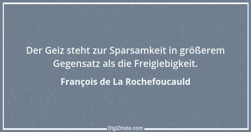 Zitat von François de La Rochefoucauld 585