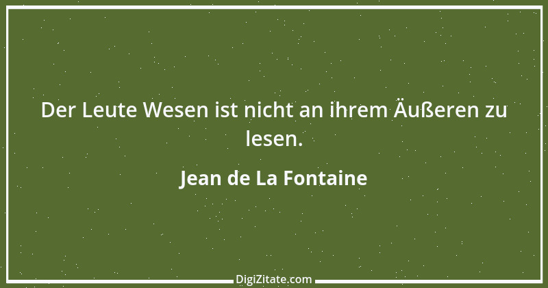 Zitat von Jean de La Fontaine 28