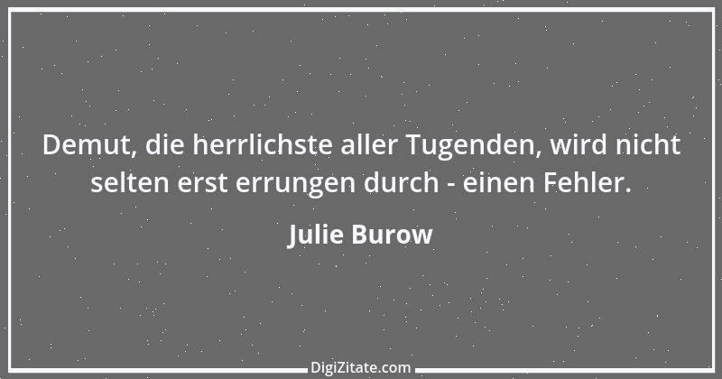 Zitat von Julie Burow 26