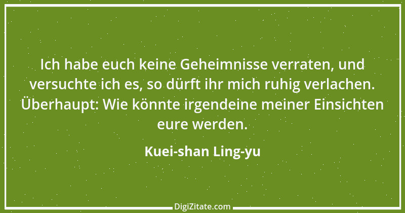 Zitat von Kuei-shan Ling-yu 1