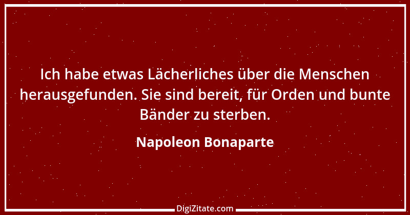 Zitat von Napoleon Bonaparte 22