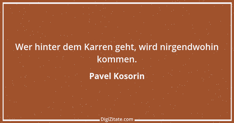 Zitat von Pavel Kosorin 55