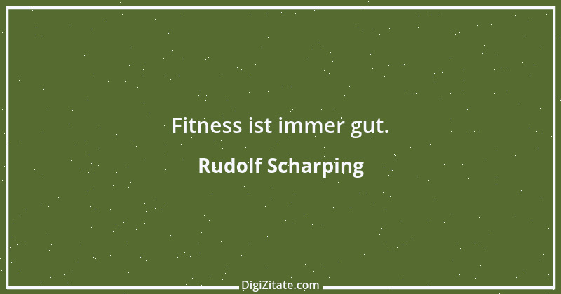 Zitat von Rudolf Scharping 14