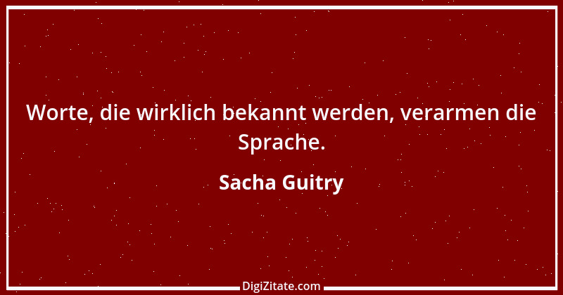 Zitat von Sacha Guitry 20