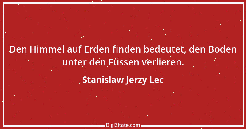 Zitat von Stanislaw Jerzy Lec 5