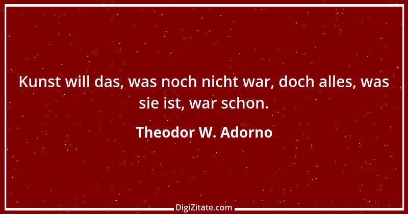 Zitat von Theodor W. Adorno 9