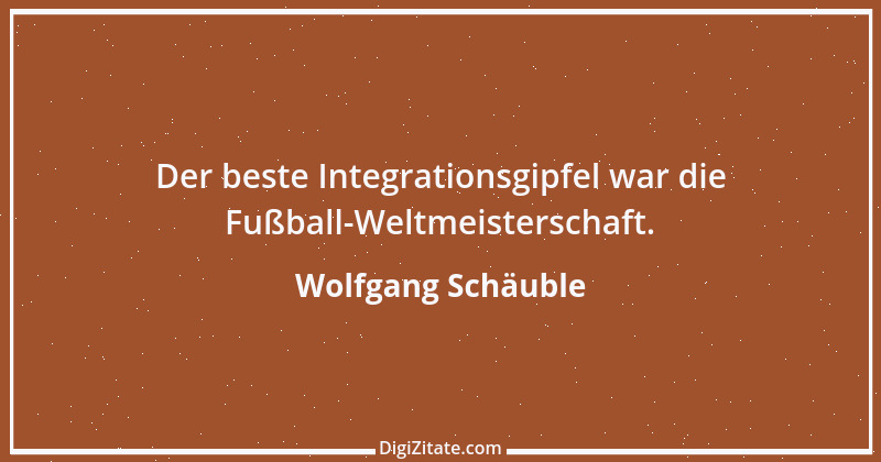 Zitat von Wolfgang Schäuble 26