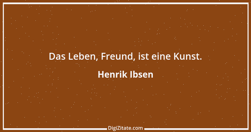 Zitat von Henrik Ibsen 90