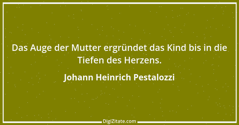 Zitat von Johann Heinrich Pestalozzi 144