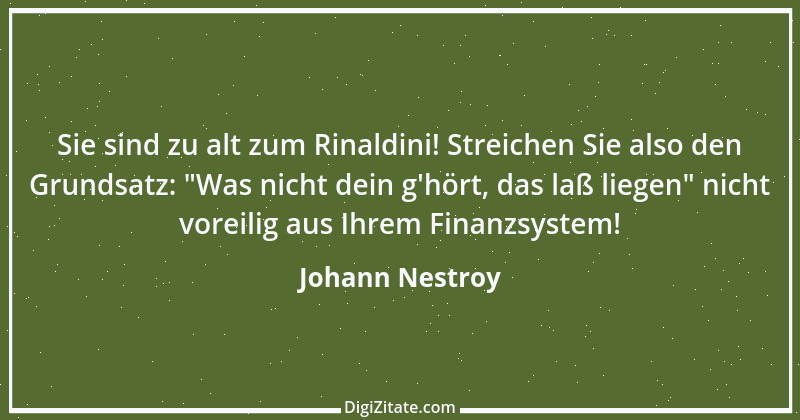 Zitat von Johann Nestroy 321