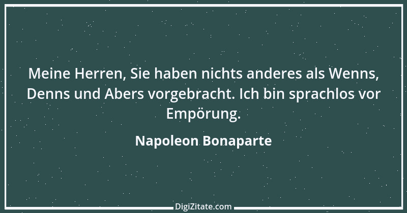 Zitat von Napoleon Bonaparte 23