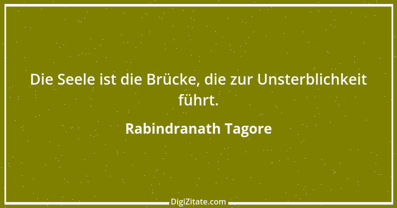 Zitat von Rabindranath Tagore 8