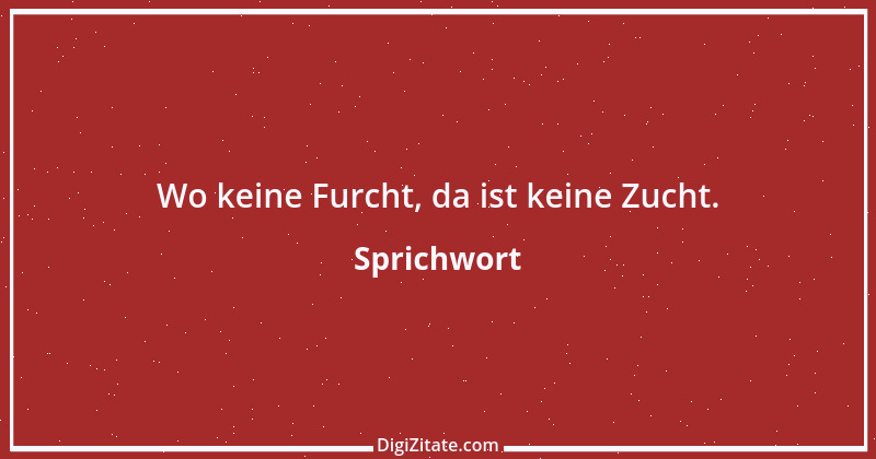 Zitat von Sprichwort 4665