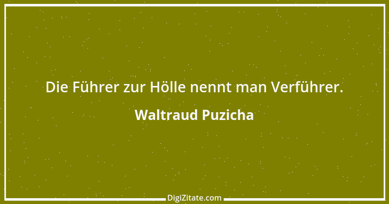 Zitat von Waltraud Puzicha 323