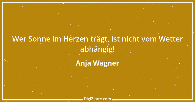 Zitat von Anja Wagner 1