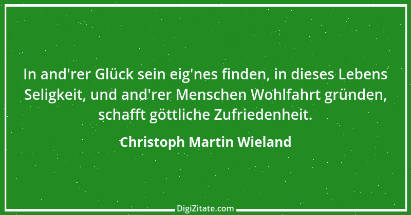 Zitat von Christoph Martin Wieland 97