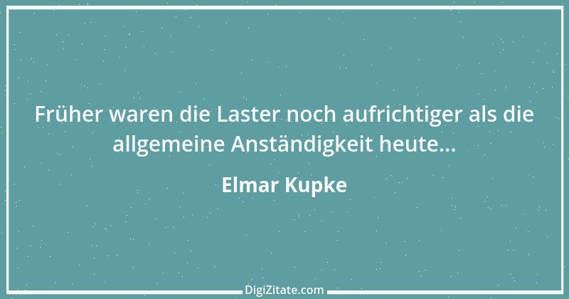 Zitat von Elmar Kupke 4