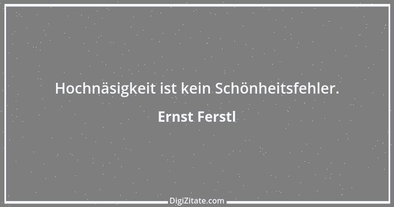 Zitat von Ernst Ferstl 2115