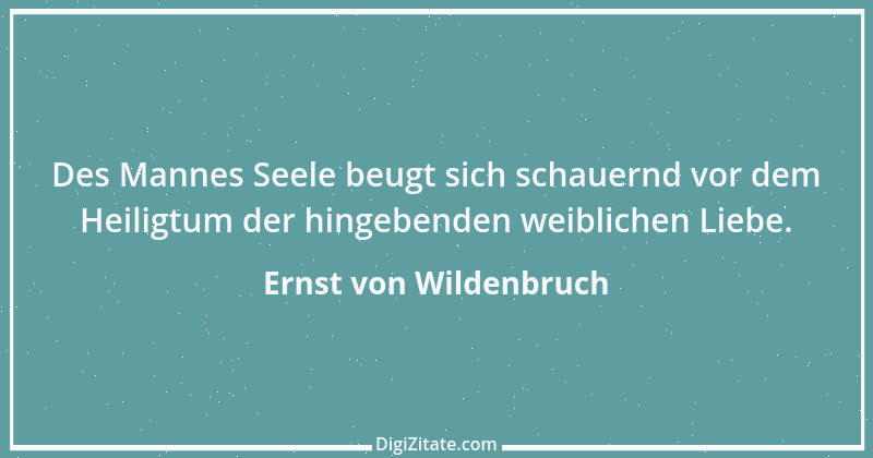 Zitat von Ernst von Wildenbruch 12