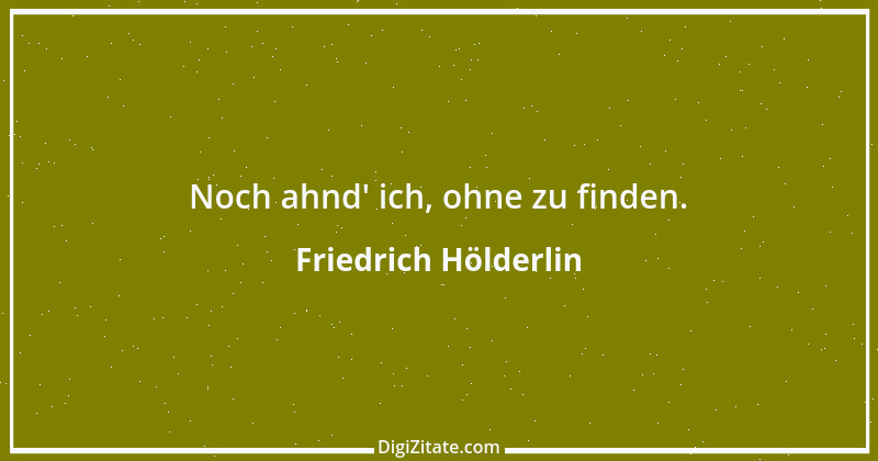 Zitat von Friedrich Hölderlin 184