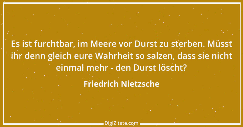 Zitat von Friedrich Nietzsche 1611