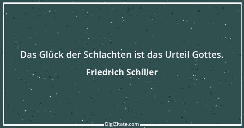 Zitat von Friedrich Schiller 1191