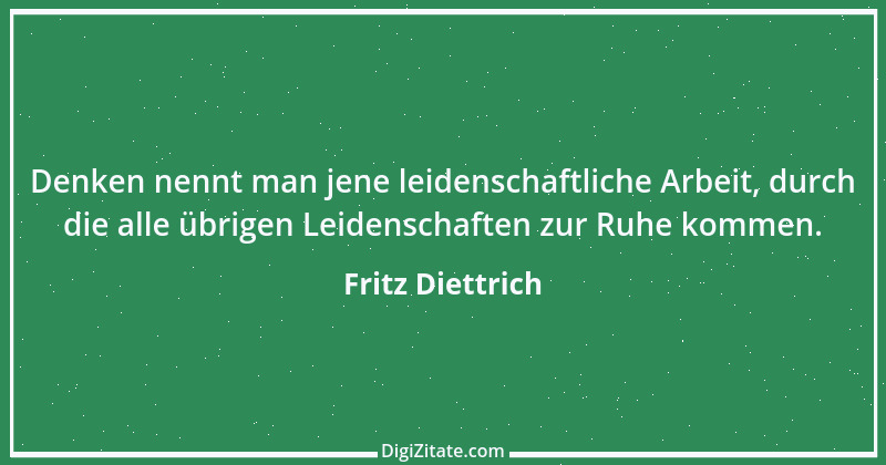 Zitat von Fritz Diettrich 5