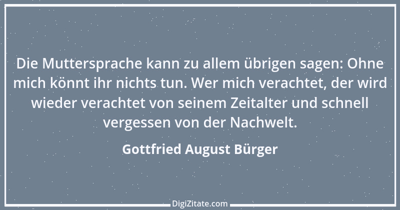 Zitat von Gottfried August Bürger 11