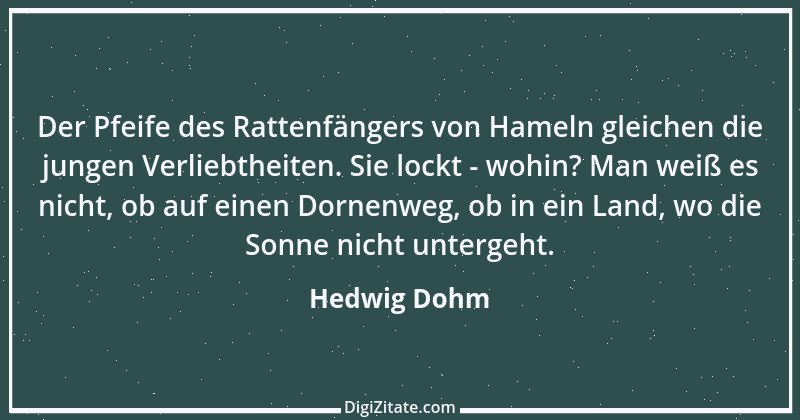 Zitat von Hedwig Dohm 32