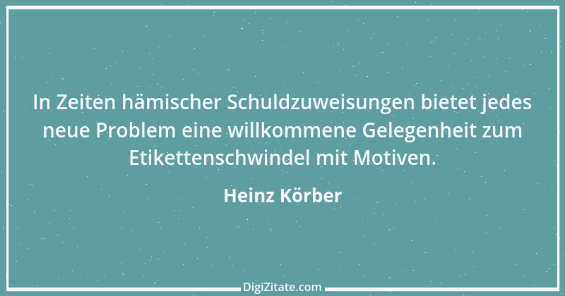 Zitat von Heinz Körber 42