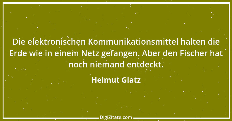 Zitat von Helmut Glatz 9