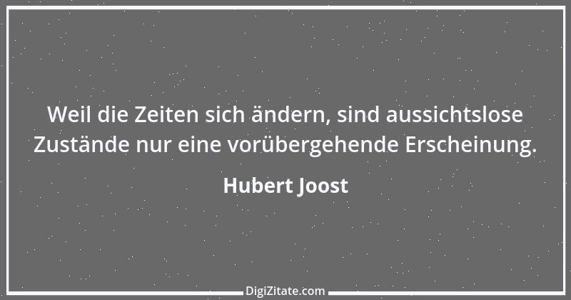 Zitat von Hubert Joost 228