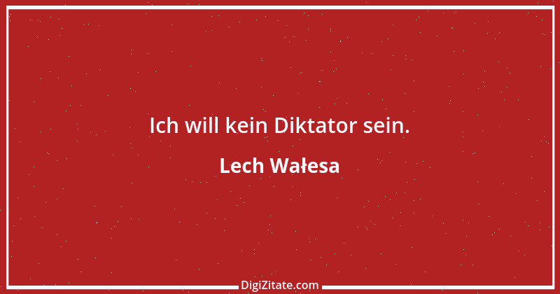 Zitat von Lech Wałesa 5