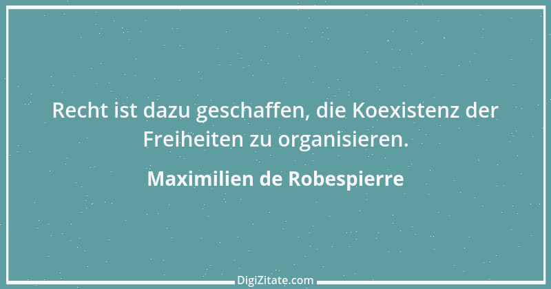 Zitat von Maximilien de Robespierre 2