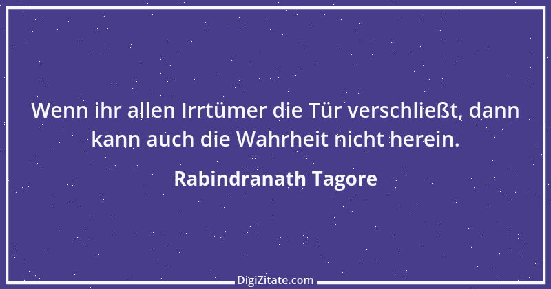 Zitat von Rabindranath Tagore 9